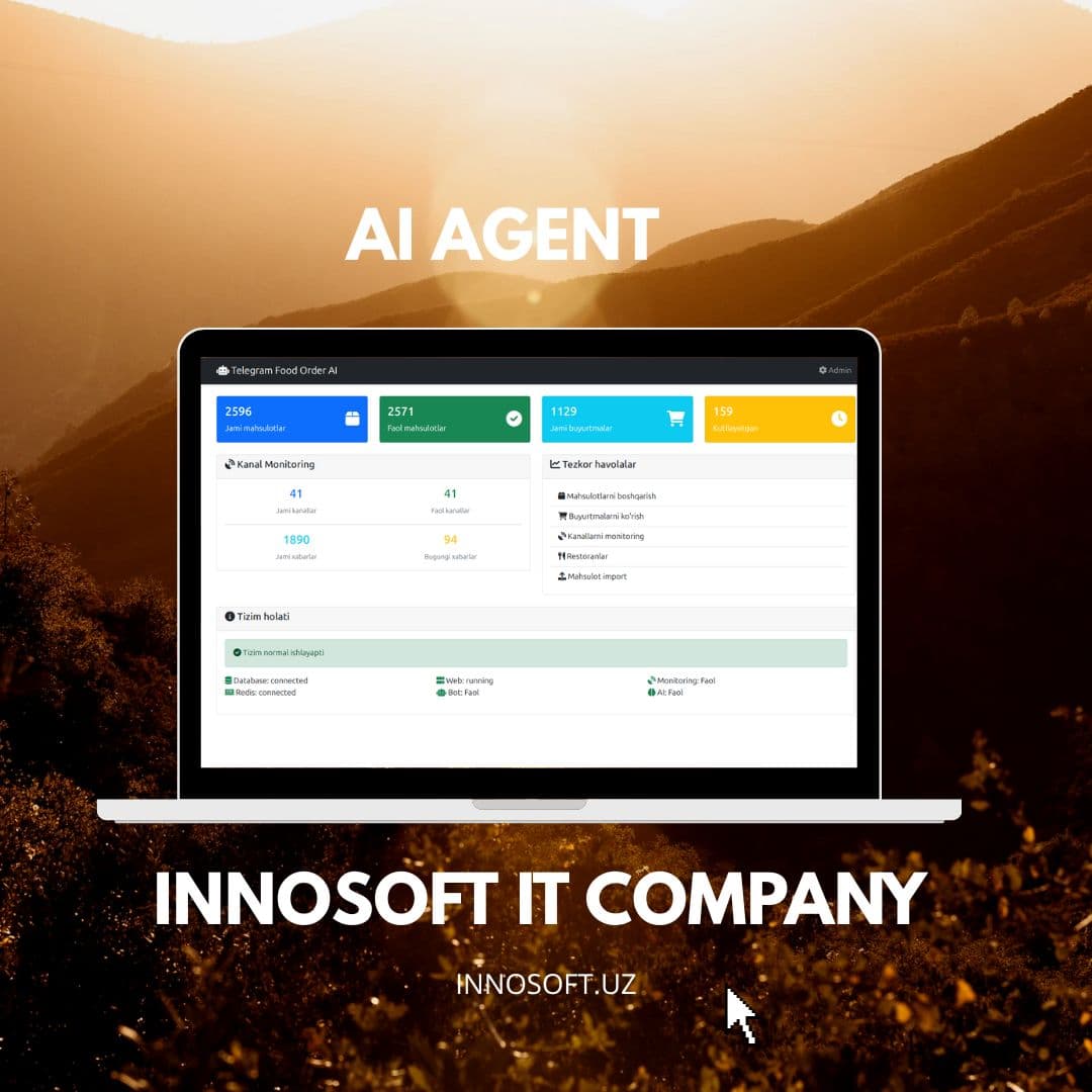 Telegram orqali buyurtma qabul qiluvchi AI agent — Innosoft loyihasi