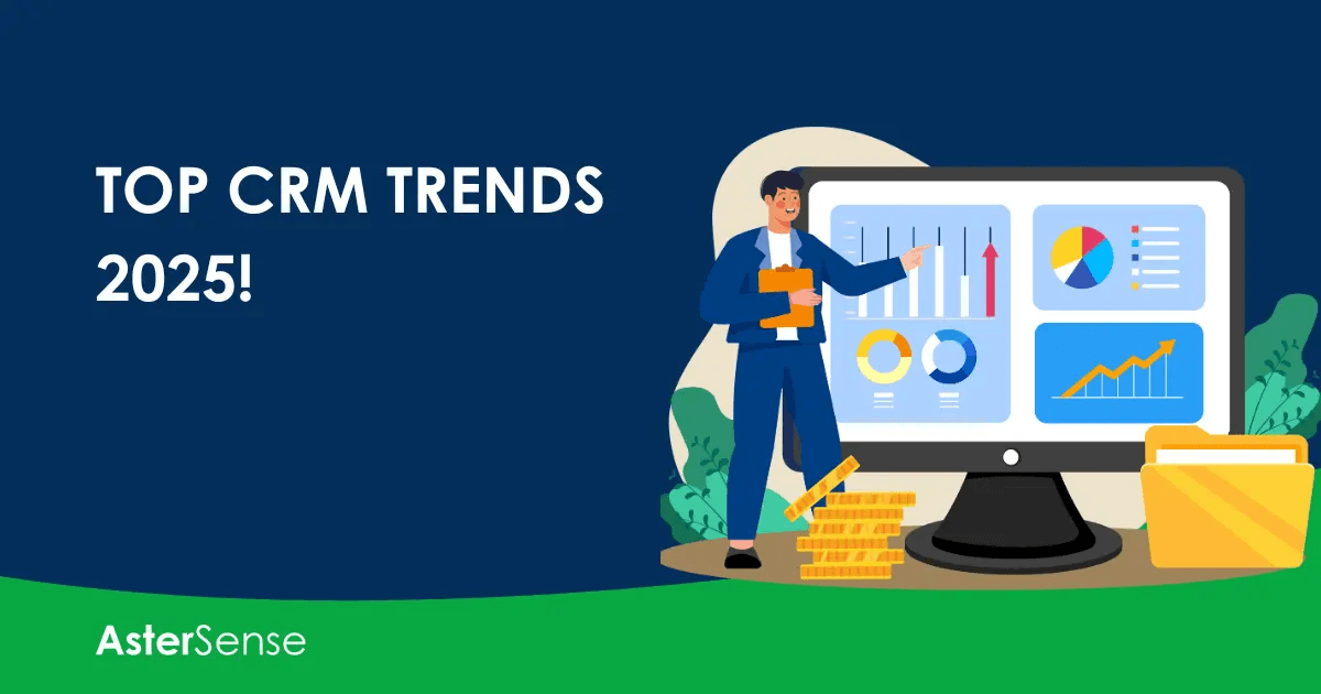 2025-yil CRM tizimlari trendlari